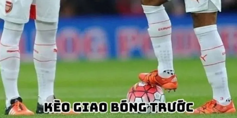 Phân tích chiến thuật là chìa khóa để dự đoán chính xác kèo giao bóng trước.